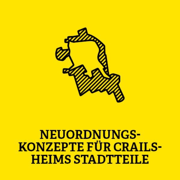 Gelbe Kachel mit Kartenausschnitt in der Mitte und der Aufschrift Neuordnungskonzept für Crailsheims Stadtteile